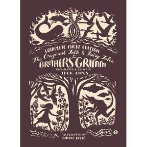 The Original Folk and Fairy Tales of the Brothers Grimm -- Jacob Grimm